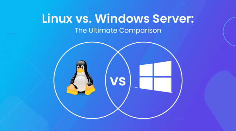 Linux Server vs Windows Server: Differences and Performance
